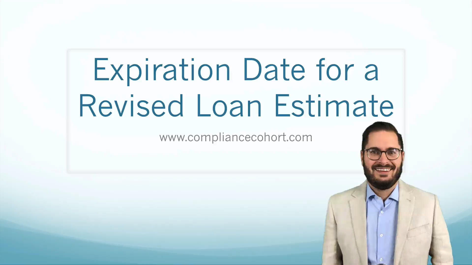 Expiration Date for Revised Loan Estimates