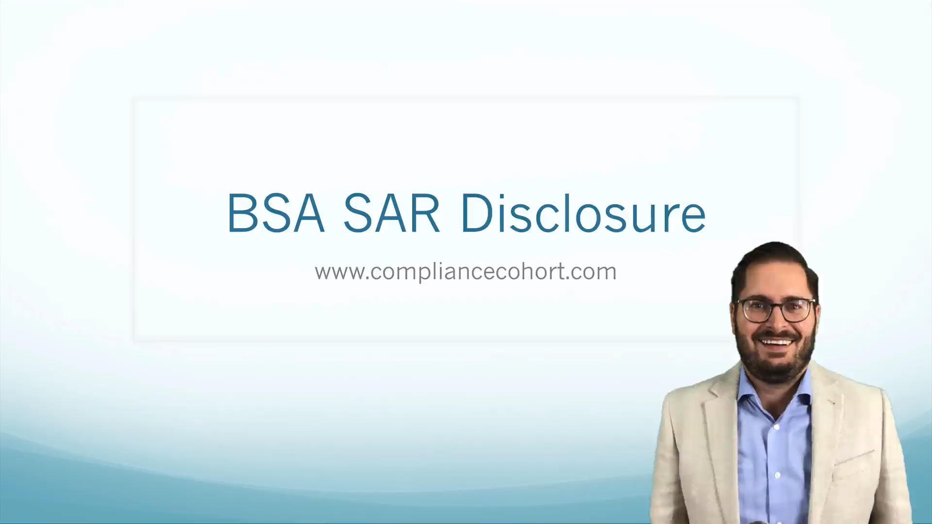 VIDEO: BSA SAR Disclosure