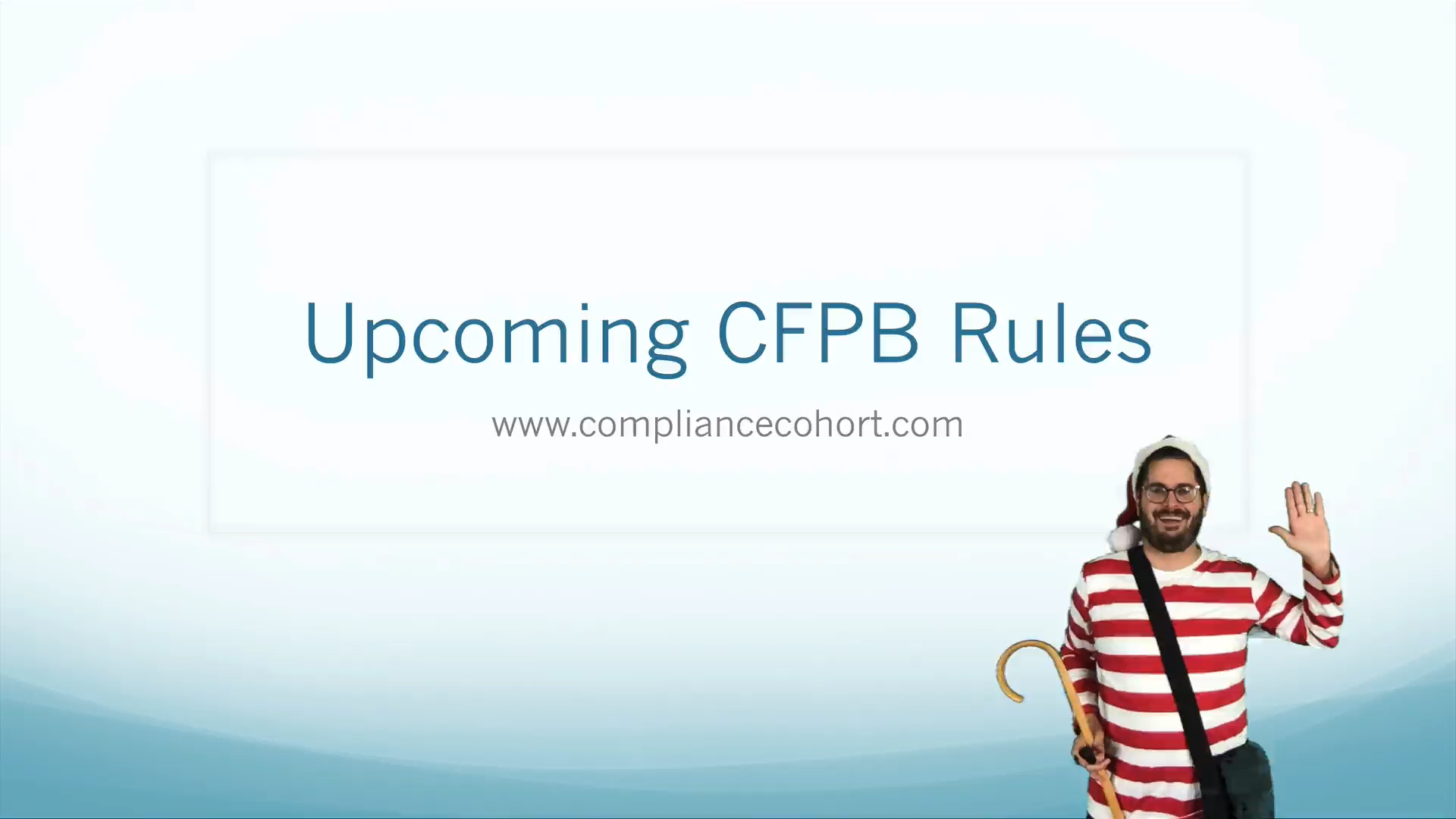VIDEO: Upcoming  CFPB Rules