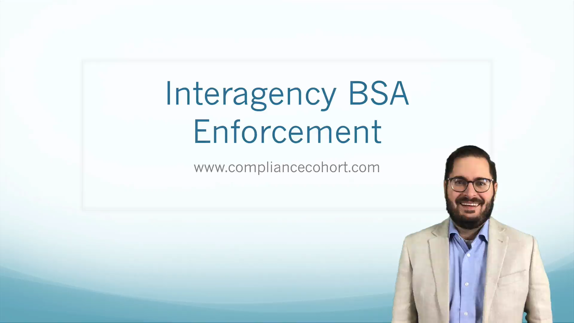 VIDEO: Interagency Statement on BSA Enforcement