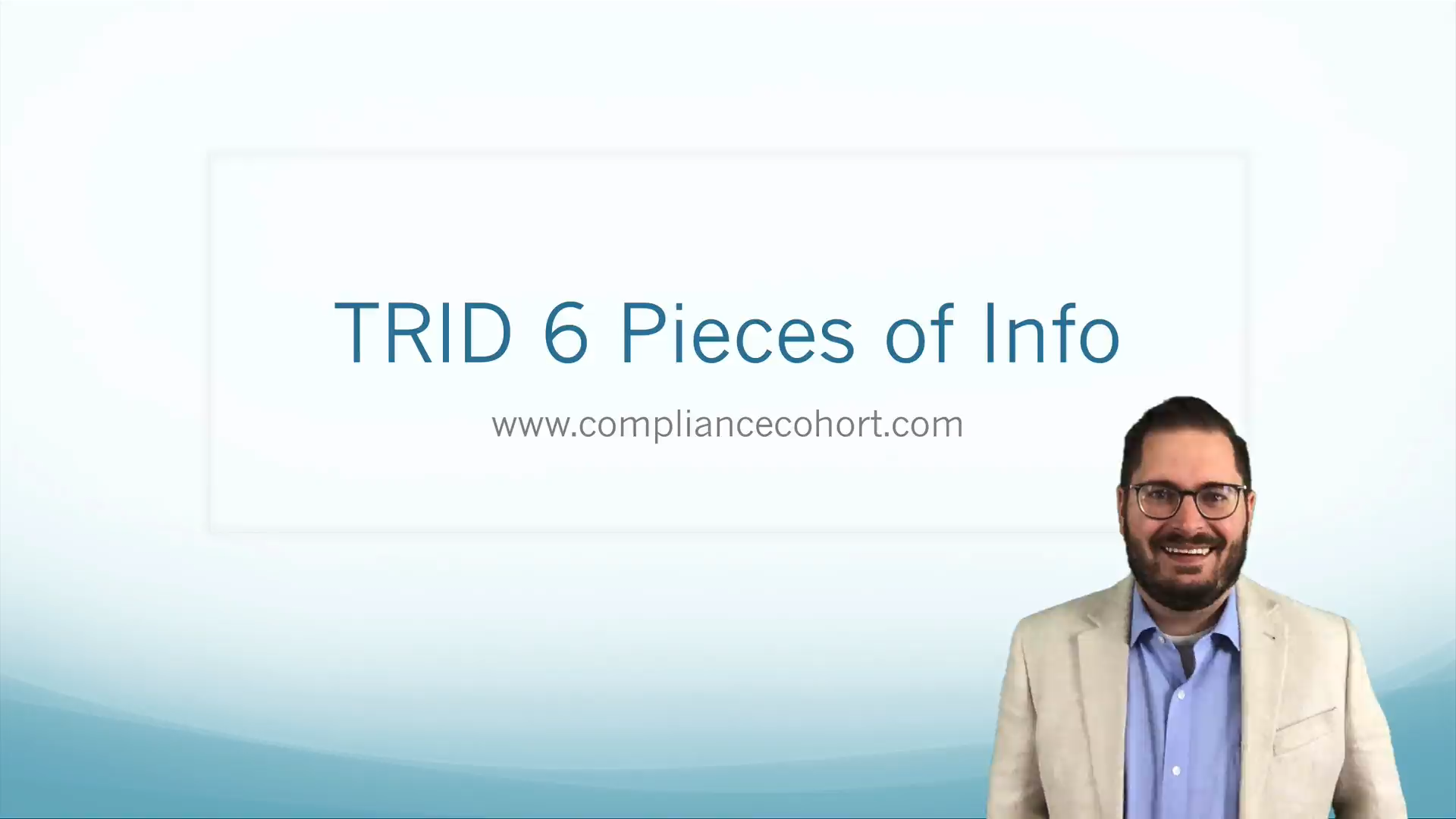 VIDEO: TRID 6 Pieces of Information