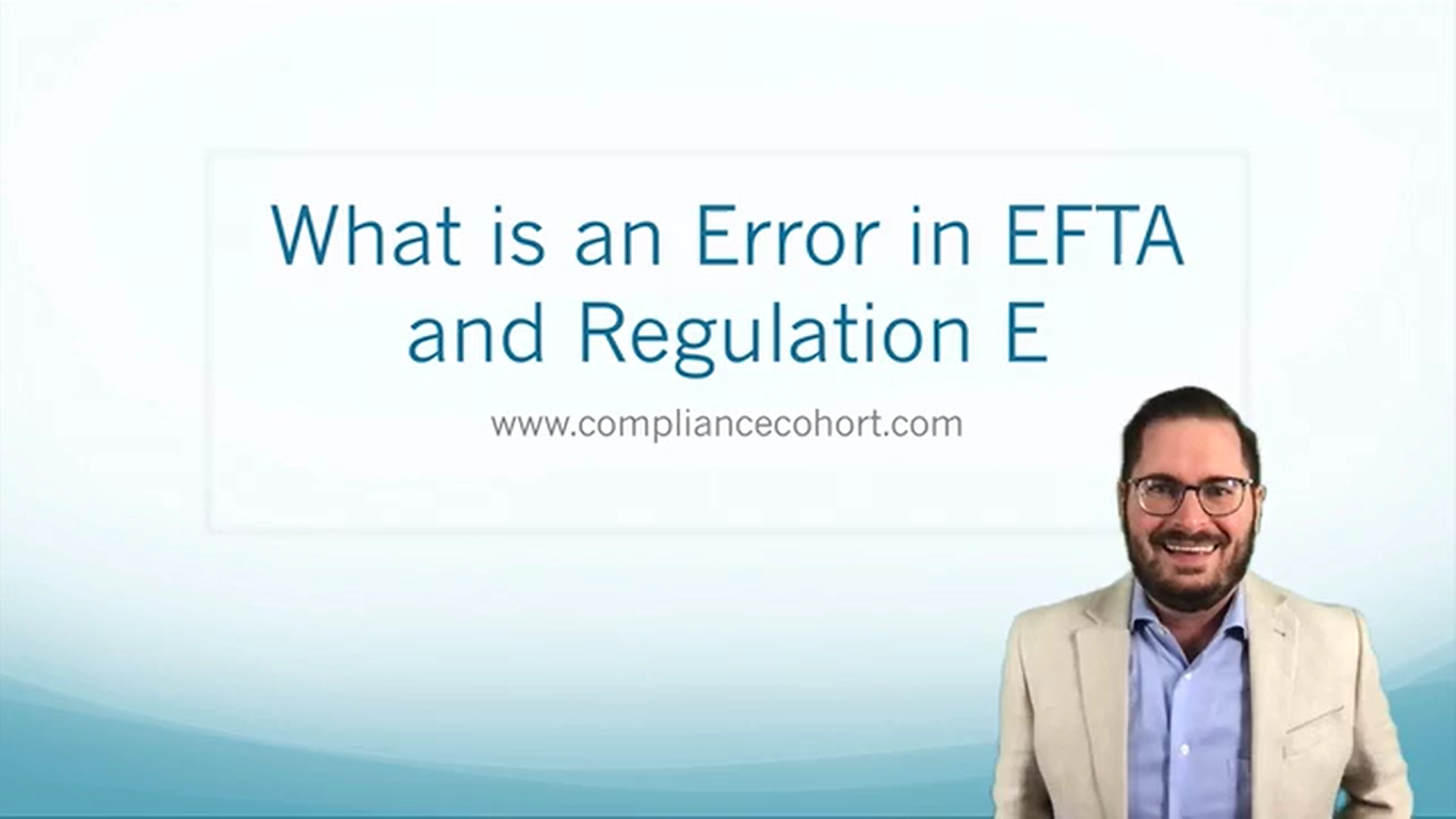 VIDEO What is an Error under Regulation E — Compliance Cohort