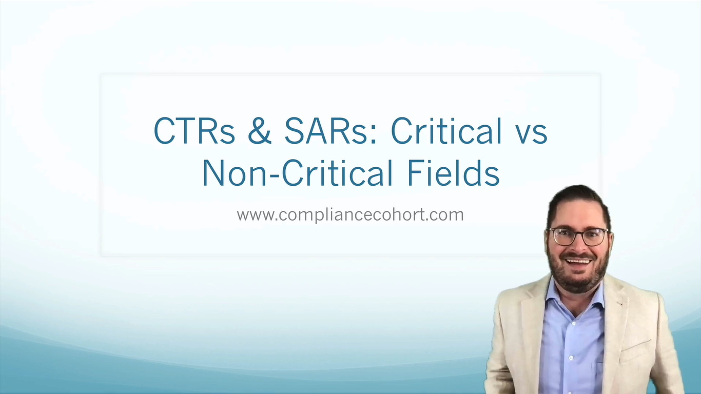 VIDEO: CTRs &amp; SARS Critical vs Noncritical Fields