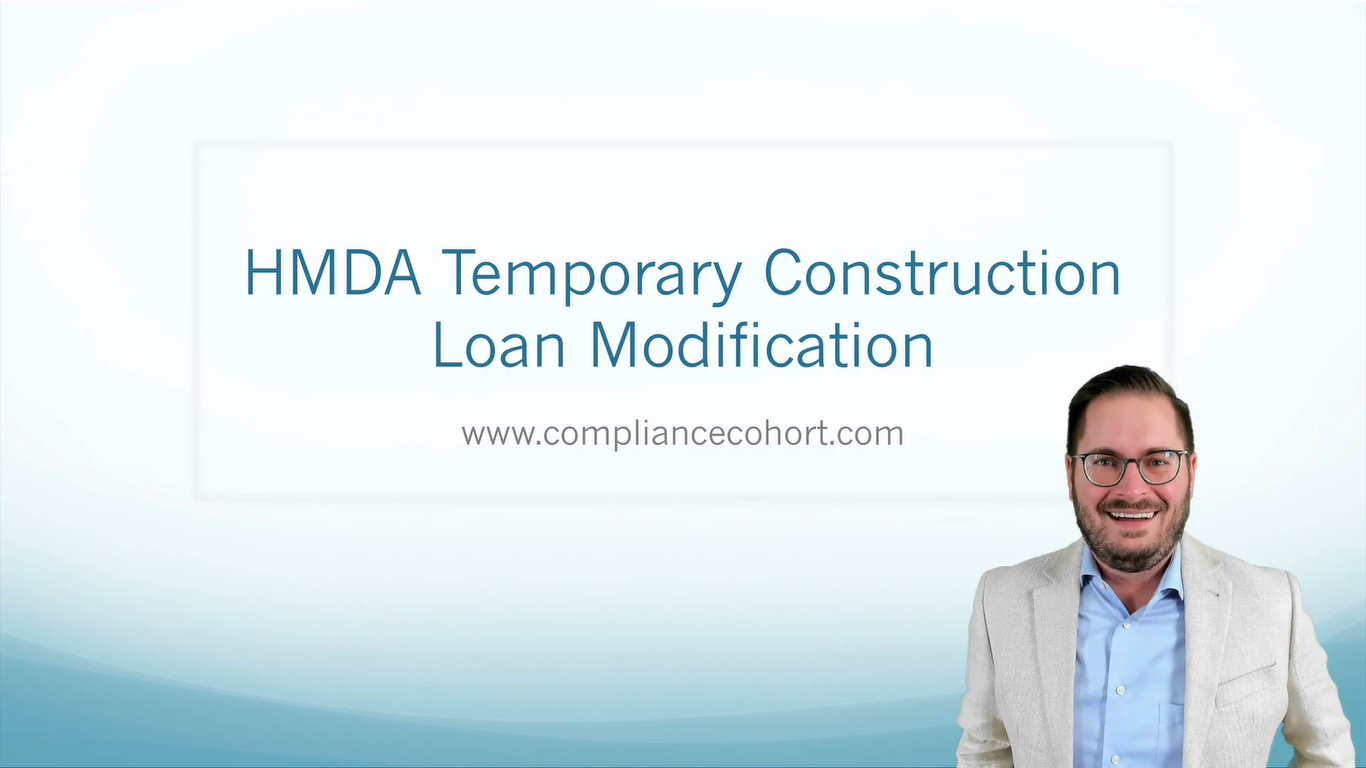 VIDEO: HMDA Temporary Construction Loan Modification