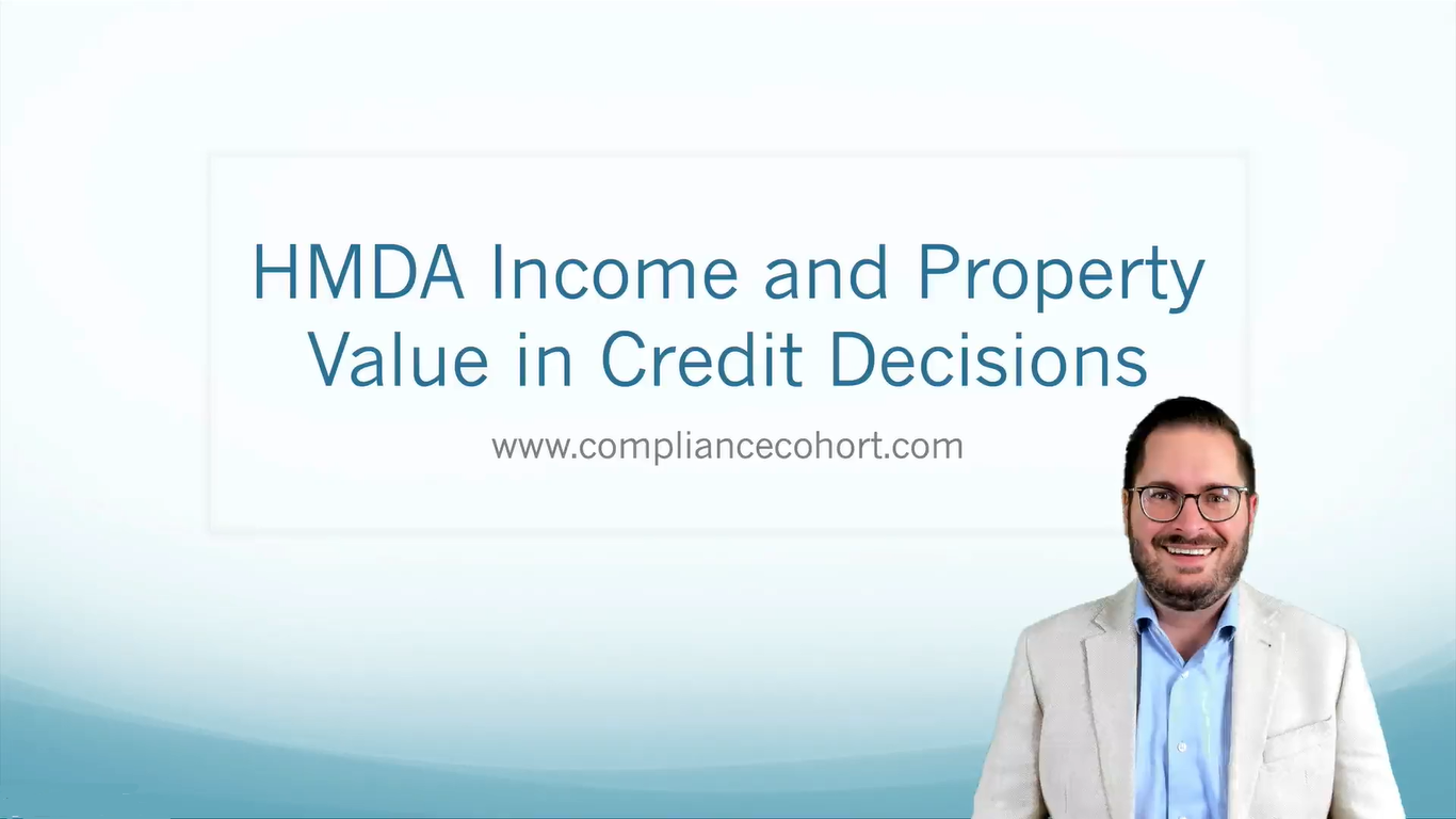VIDEO: HMDA Income &amp; Property Value in Credit Decisions