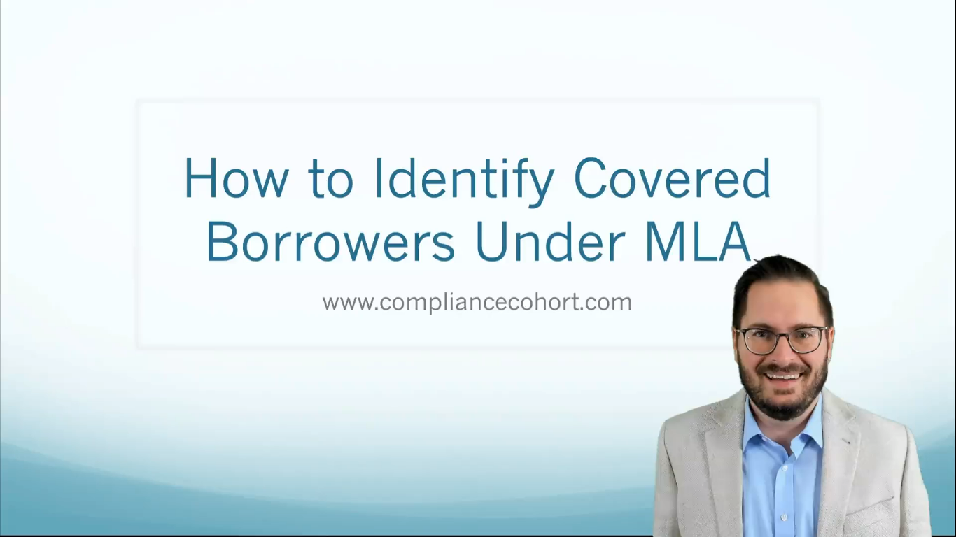 VIDEO: How to Identify Covered Borrowers Under MLA
