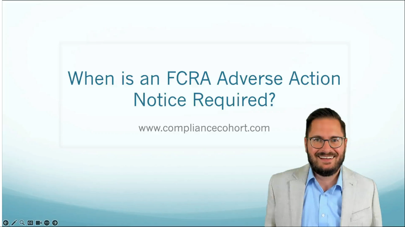 VIDEO: When is an FCRA Adverse Action Notice Required? — Compliance Cohort