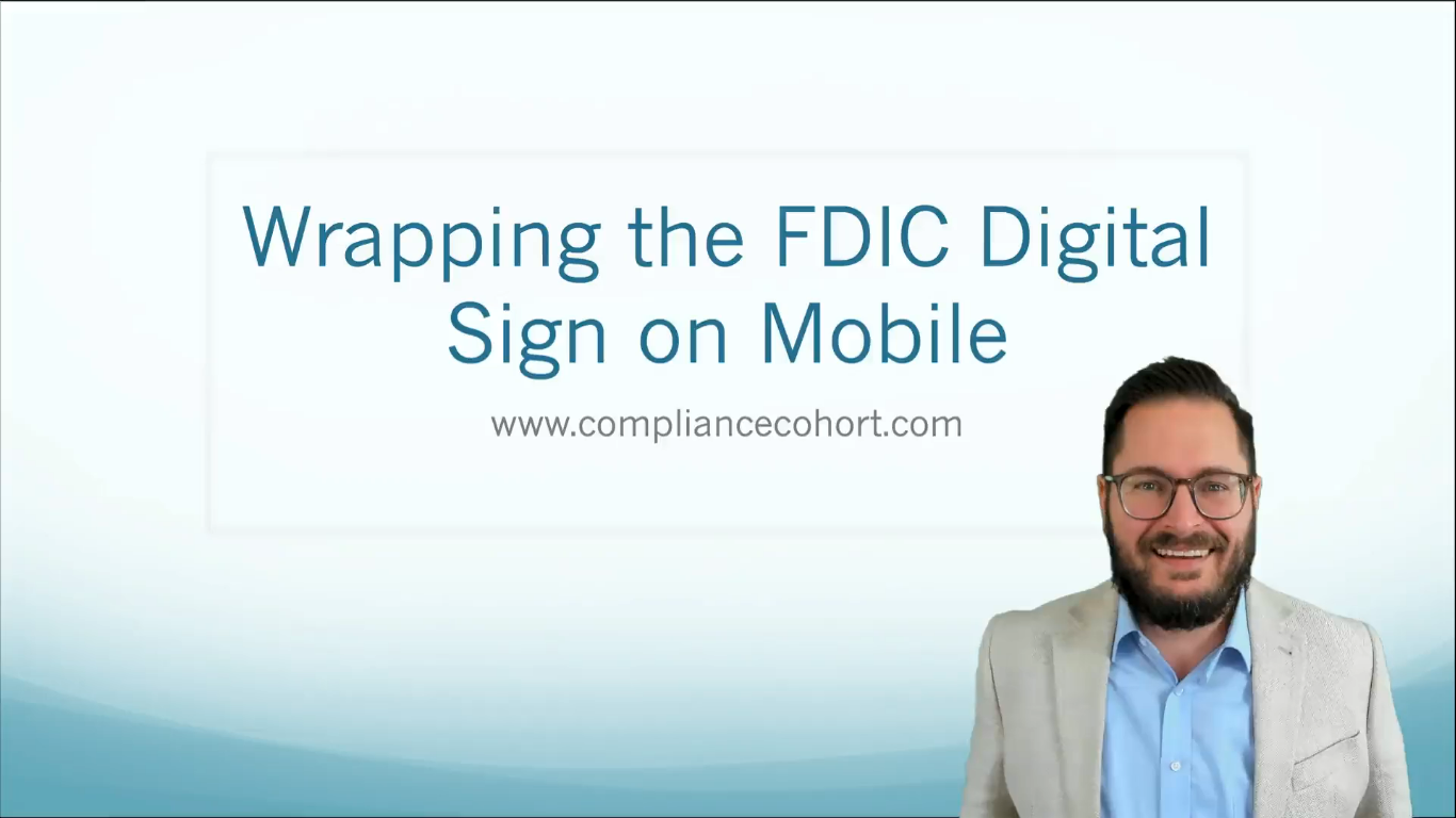VIDEO: Wrapping the FDIC Digital Sign on Mobile