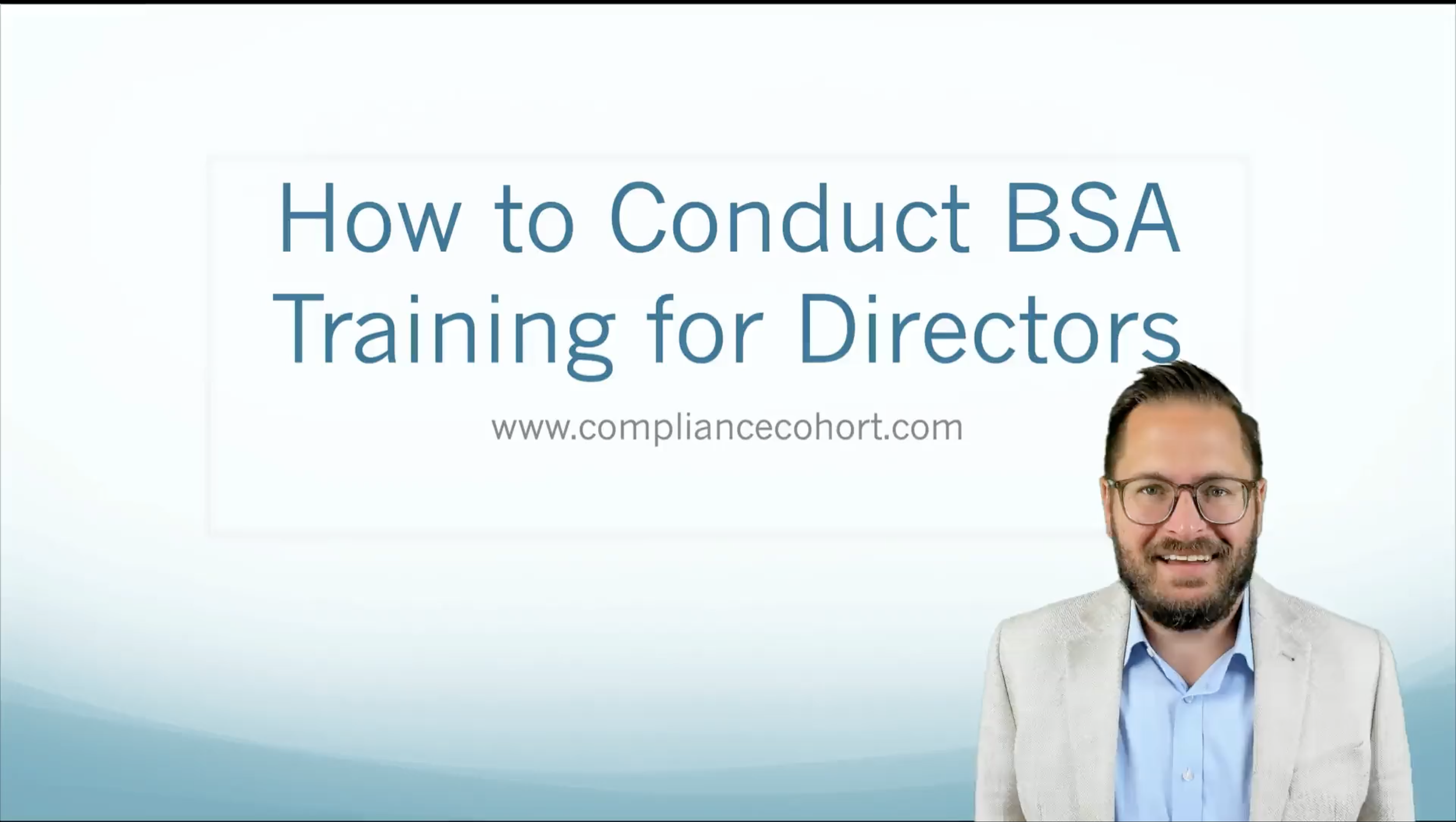 VIDEO: How to Conduct BSA Training for Directors