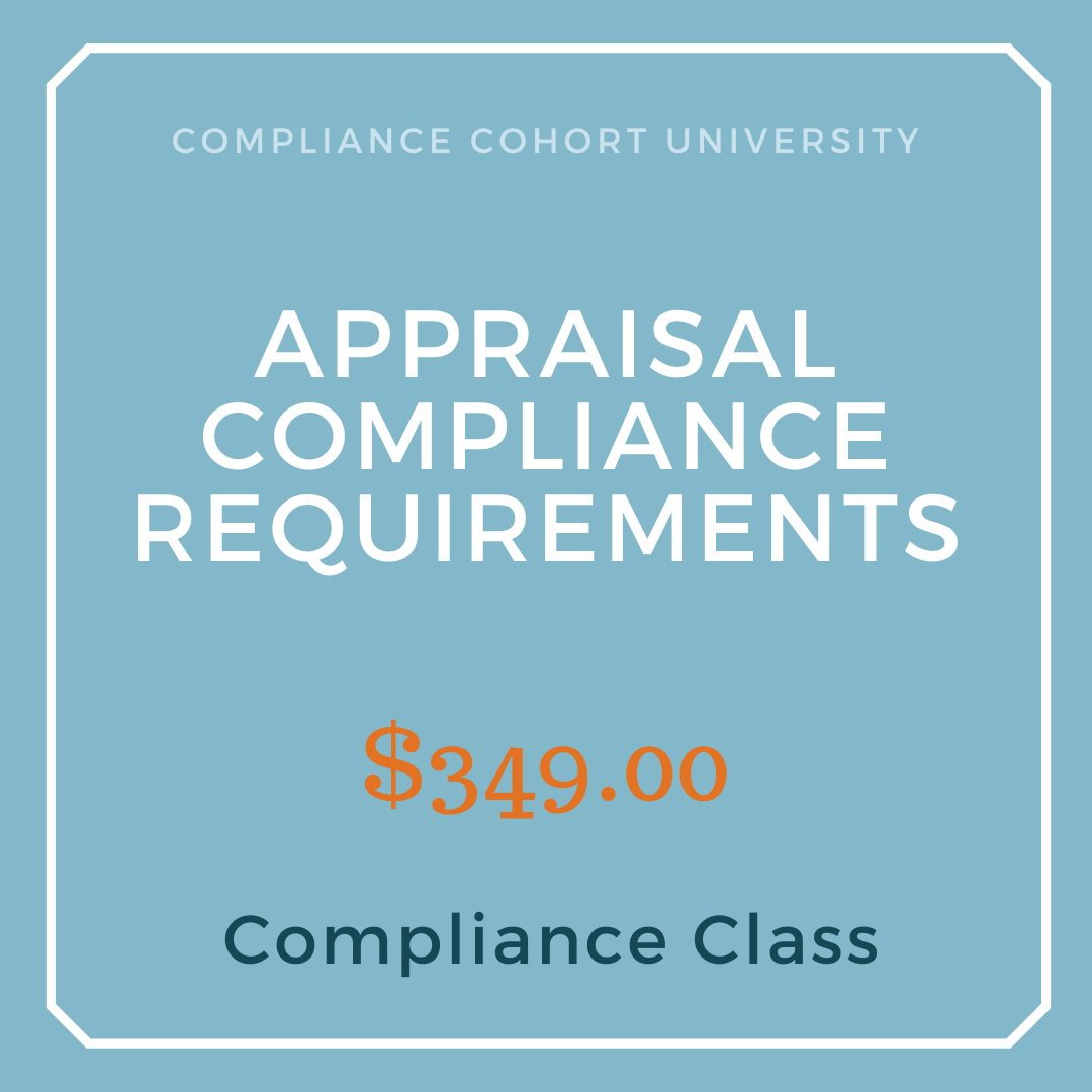 Appraisal Compliance Requirements — Compliance Cohort