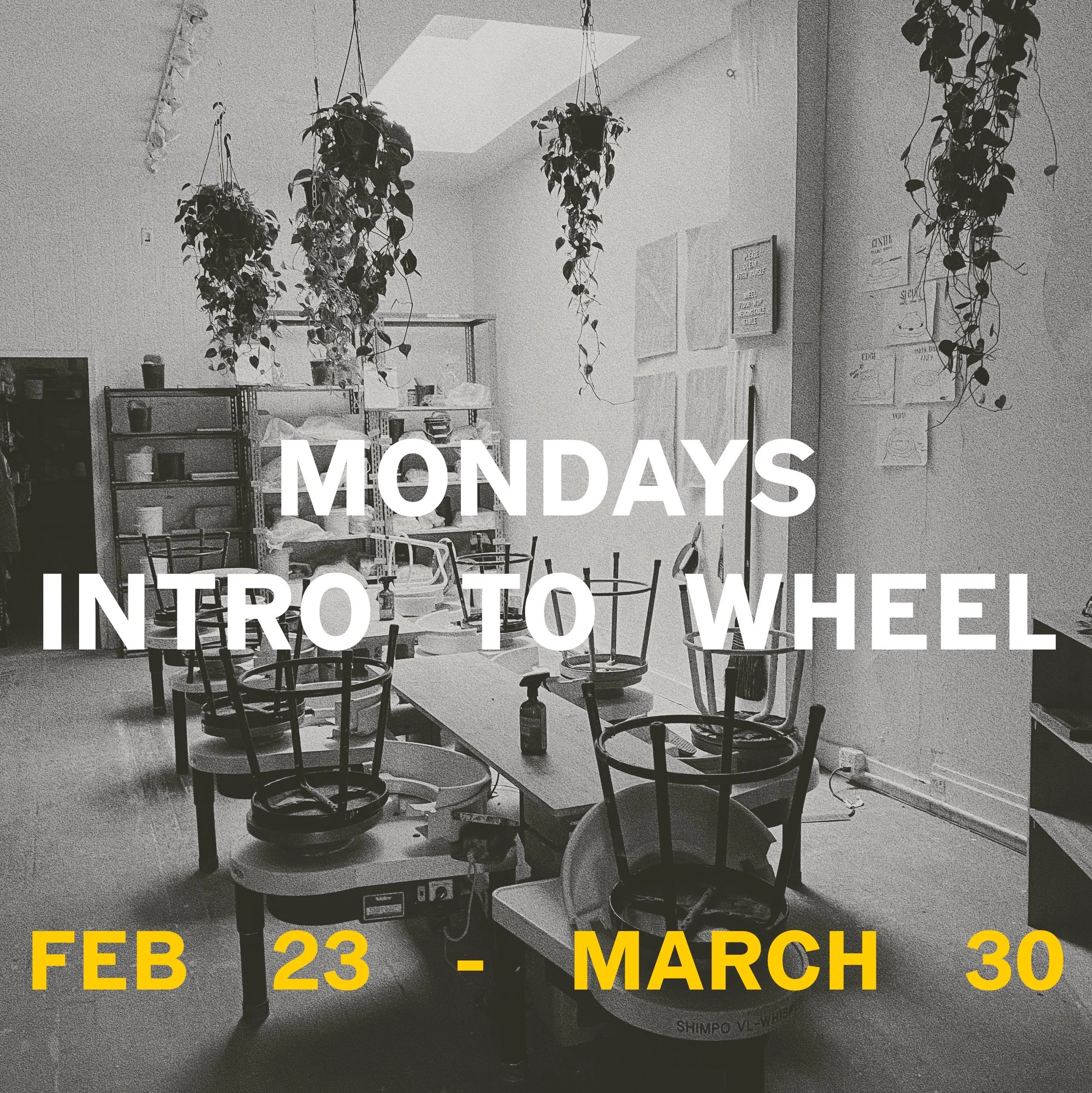 Intro to Wheel - Monday Evenings 6:30-9pm, Feb 23 - March 30