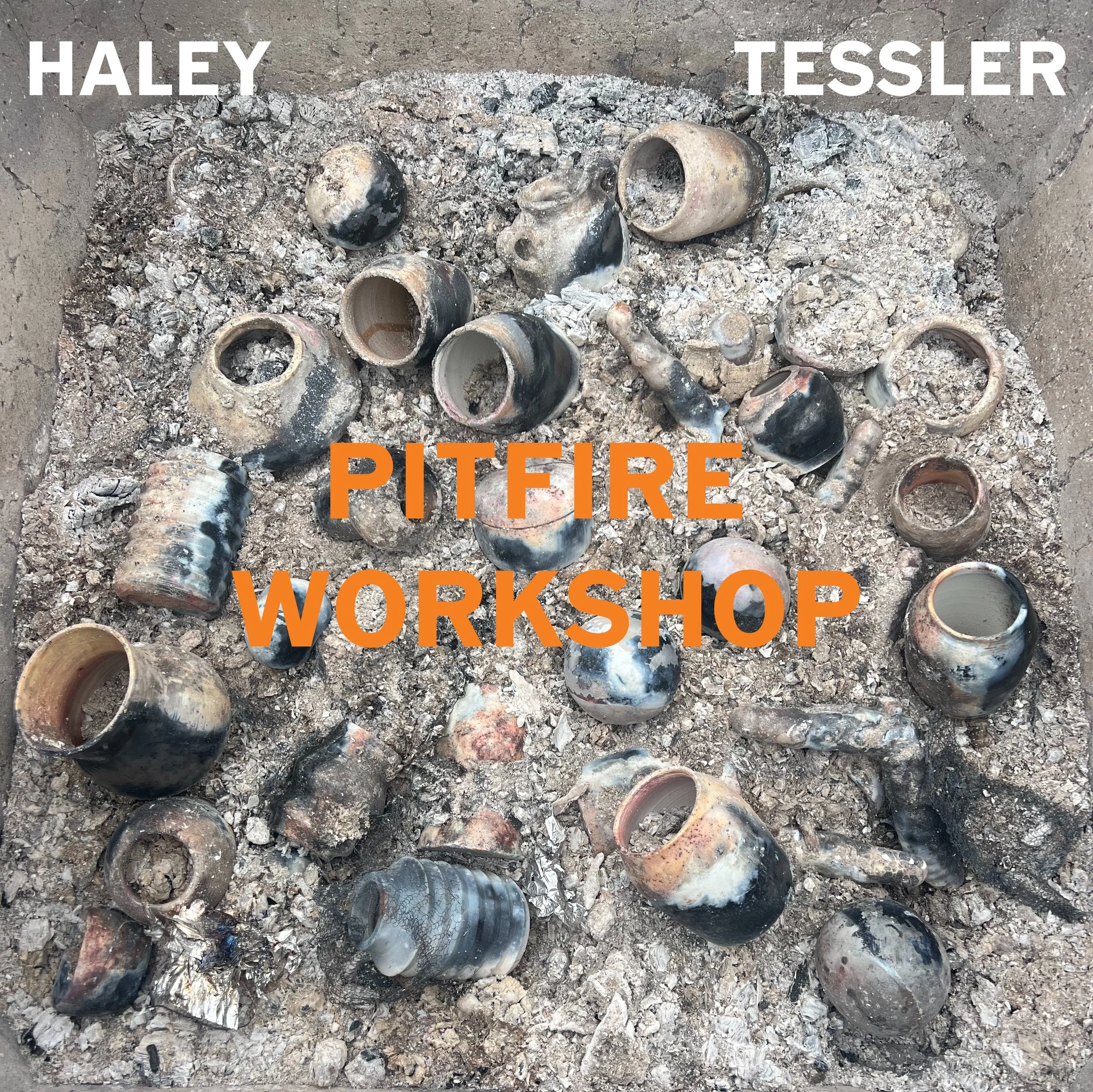 Workshop: Exploring the Art of Pit Firing, Sunday April 19th & May 16th