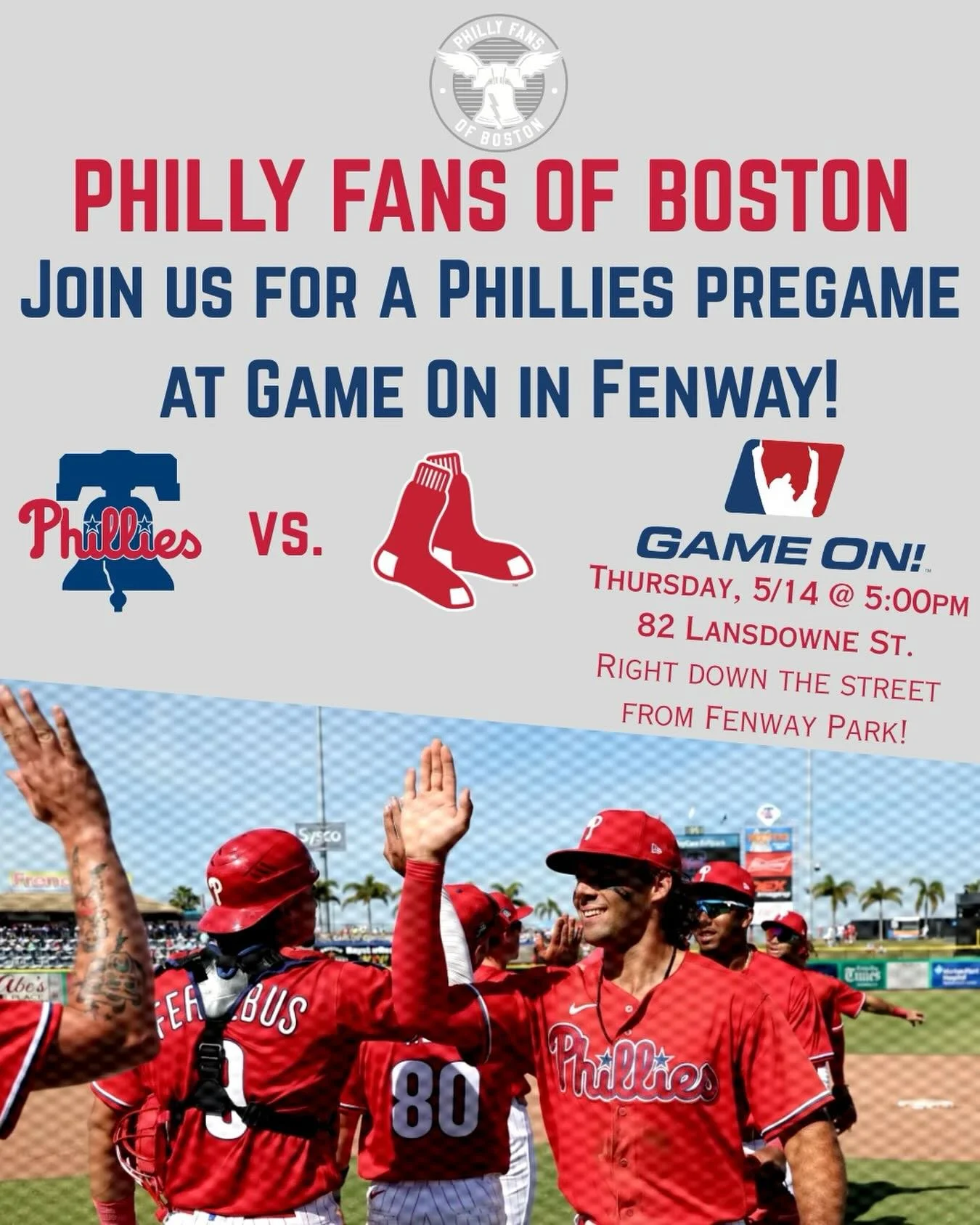 🔔 The Phils are in town! Join us at GameOn this Thursday for our pregame party right down the street from Fenway Park. Let&rsquo;s show up and show out in enemy territory! See you there!

📍 Game On @ 82 Lansdowne St
🔔 5:00pm Pregame
⚾️ 6:45pm Game