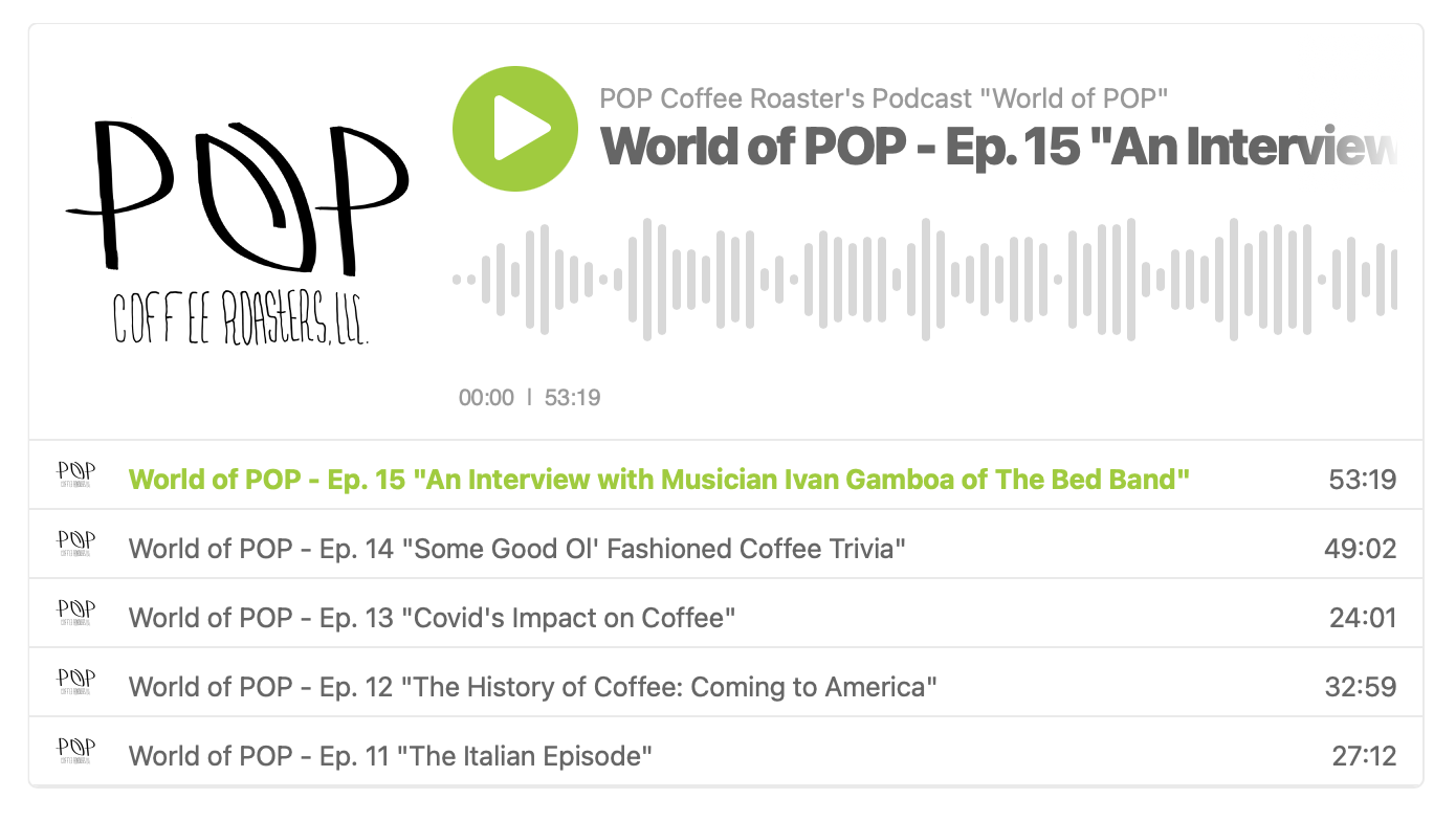 POP Coffee Roasters LLC podcast interview!