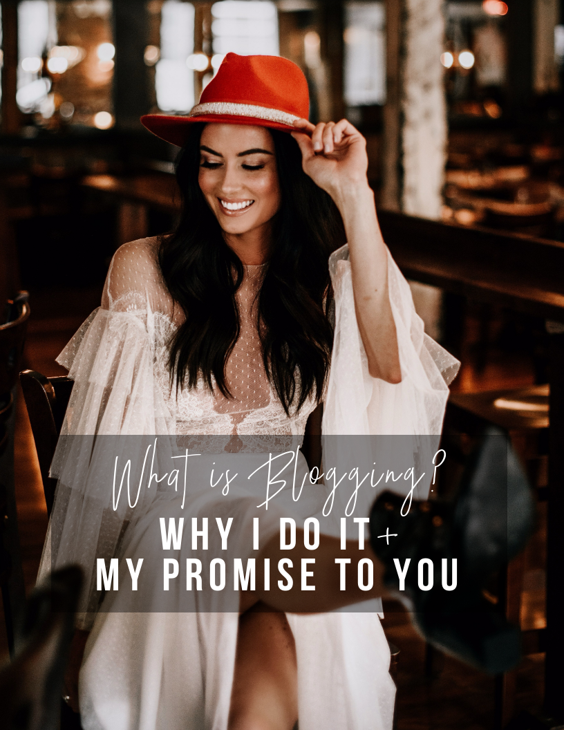 what-is-blogging-why-i-do-it-plus-my-promise-to-you.jpg