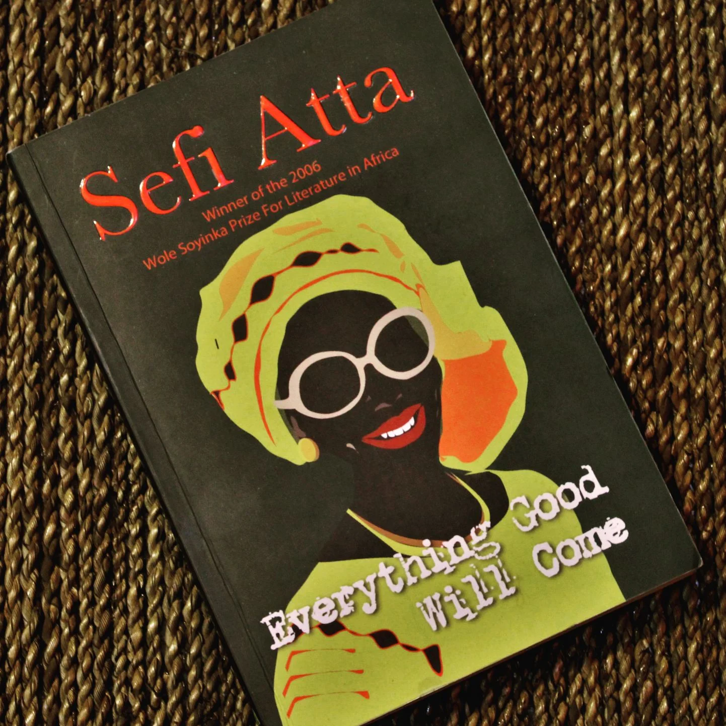 Everything Good Will Come|Sefi Atta