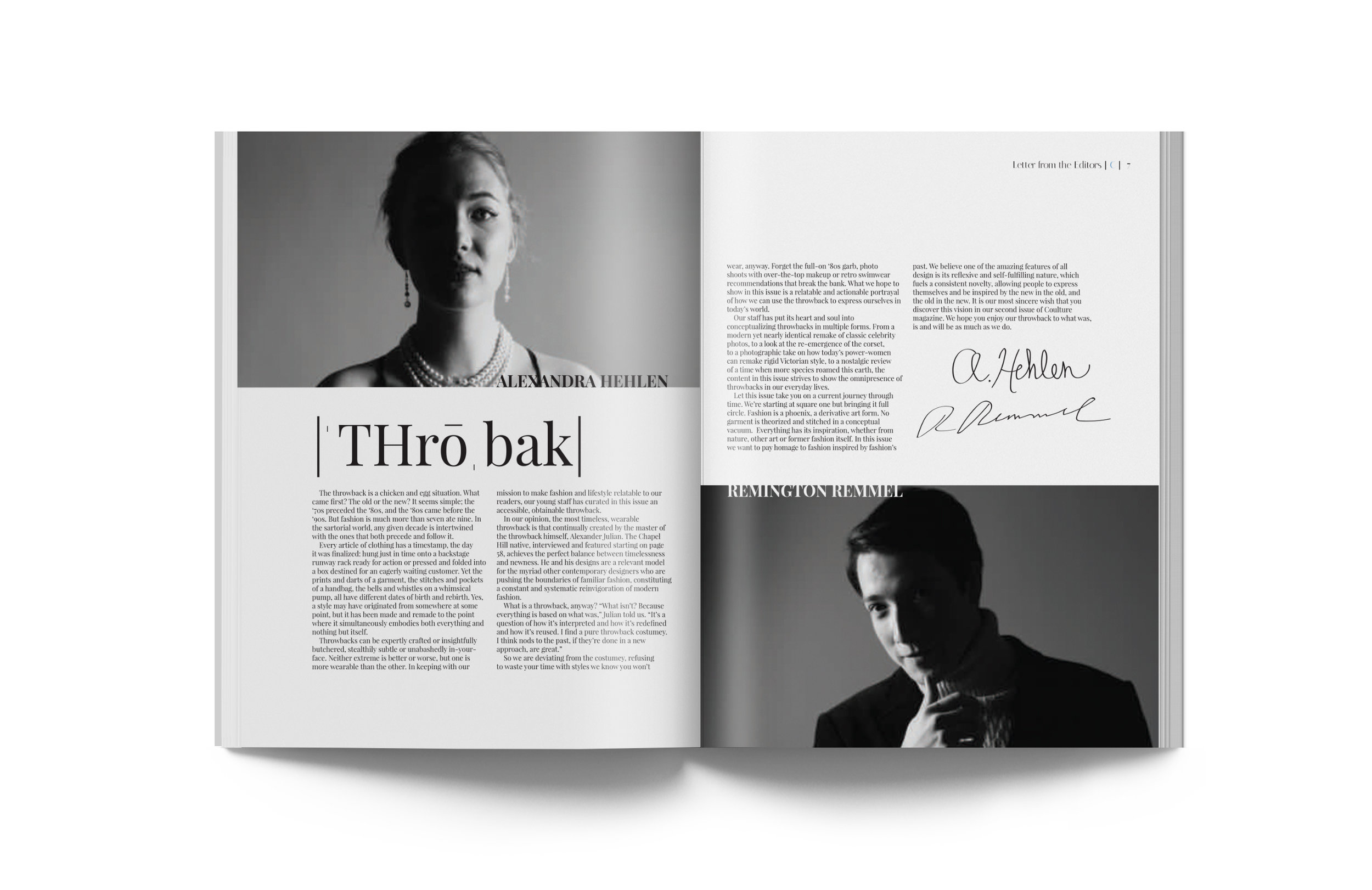 I wrote this issue's main feature about the master of the throwback: fashion designer Alexander Julian.
