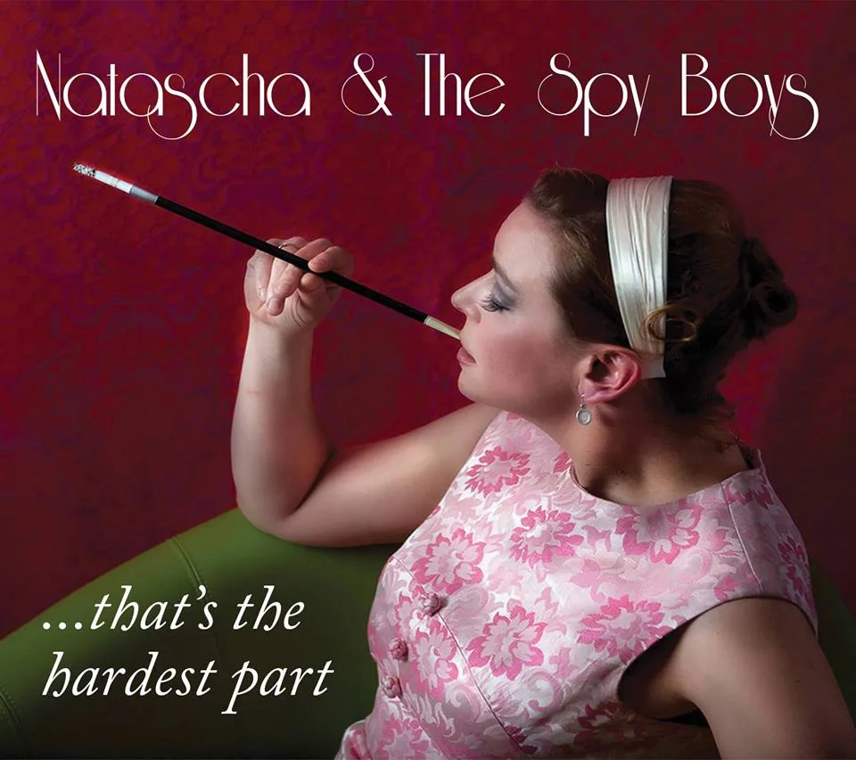 Natascha and The Spy Boys: CD Release Party!