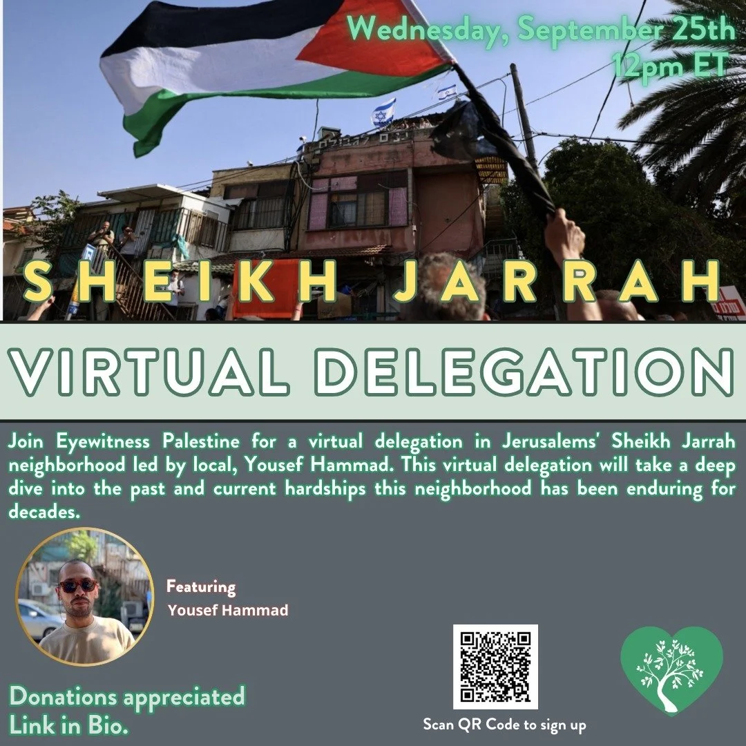 🚨 To learn more about Sheikh Jarrah and ask Yousef questions yourself, join Eyewitness Palestine and Yousef Hammad on Wednesday, September 25th at 12PM EST for a virtual delegation followed by a Q&amp;A.

🔔 To Sign Up: Check our link in bio &ldquo;