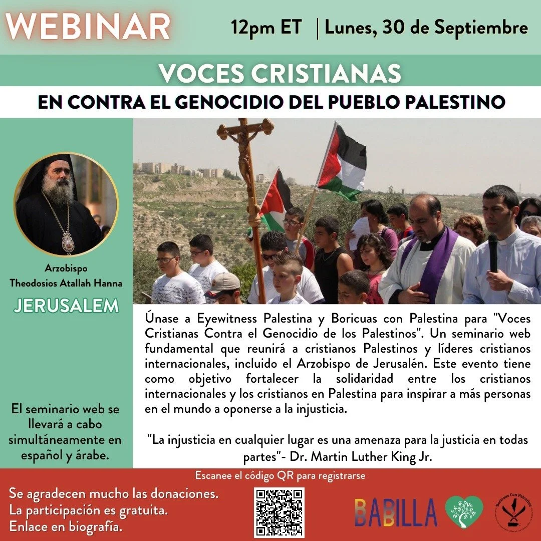 🔊Join Eyewitness Palestine and Boricuas con Palestina Monday, September 30th for &ldquo;Christian Voices Against the Genocide of the Palestinian People&rdquo;.

🔔 To Sign Up: Check our link in bio &ldquo;Upcoming Events&rdquo;, &ldquo;Christian Voi