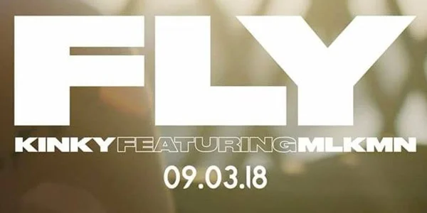 Kinky estrena el video de “Fly” Feat. MLKMN, nuevo sencillo de su disco Nada Vale Más Que Tú