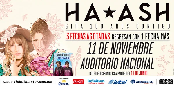 Hoy inicia la venta de boletos para el concierto de Ha*Ash en el Auditorio Nacional, el 11 de noviembre, en tanto, la #Gira100AñosContigo continúa con éxito en Centro y Sudamérica