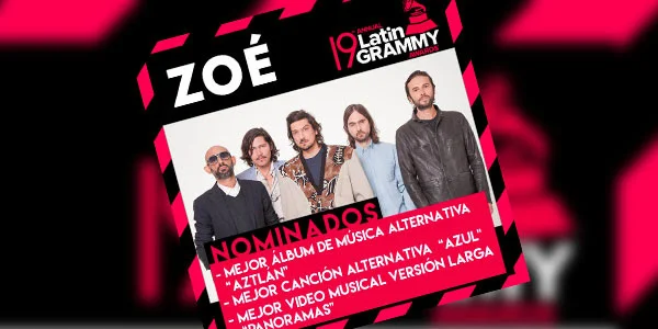 Zoé recibe tres nominaciones al Grammy Latino y una a las Lunas del Auditorio