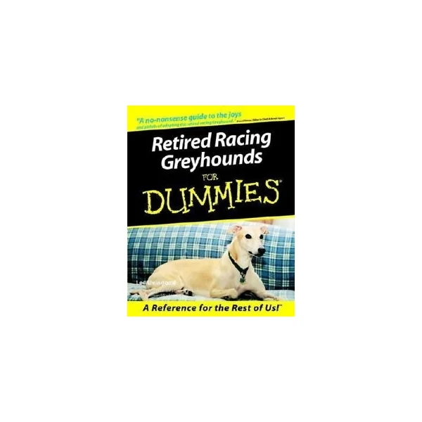 Retired Racing Greyhounds For Dummies