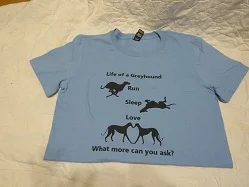 Life of a Greyhound T-Shirt