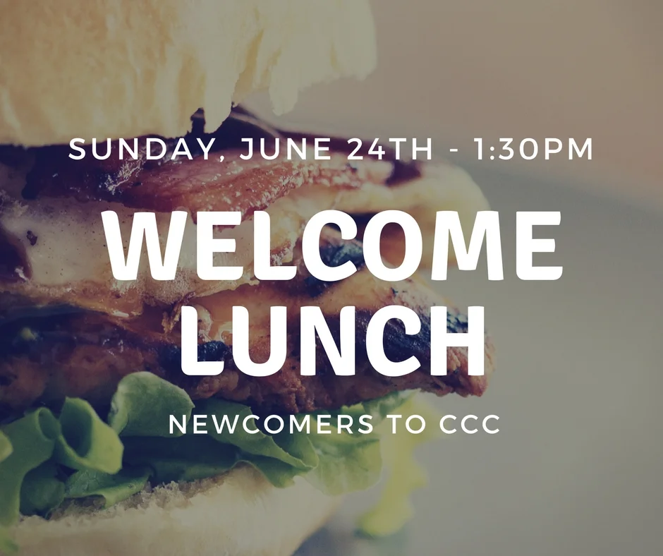 Welcome Lunch - Newcomers to CCC