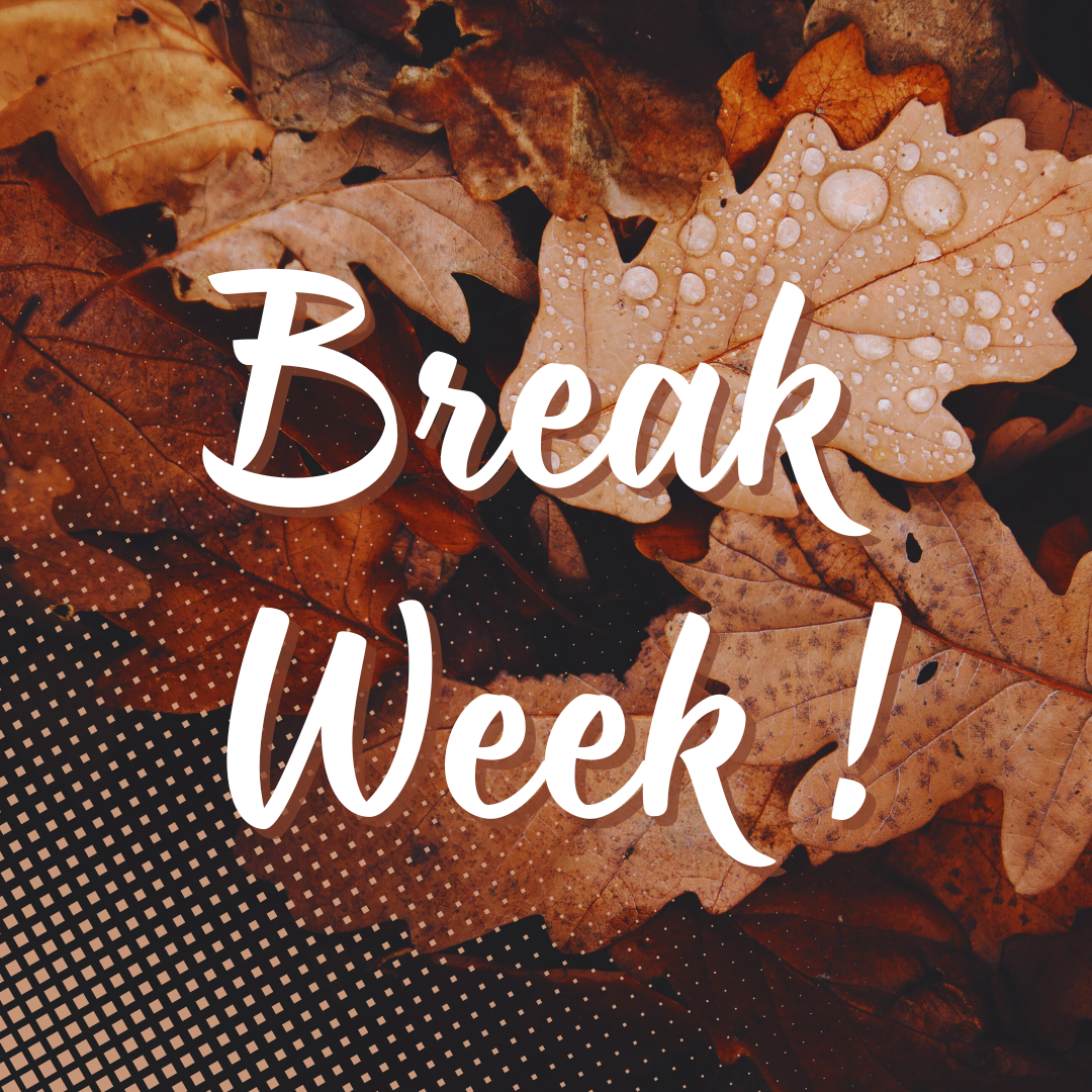 Break Week - No Youth :(