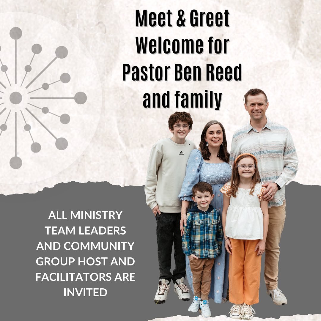 Ministry Leaders &amp; Community Host and Facilitators!  Let&rsquo;s give our new Executive Pastor, Ben Reed, and his family a warm welcome to Real Life! 🤗
Come and go as you can tomorrow from 2-4pm at the Samuel&rsquo;s home.