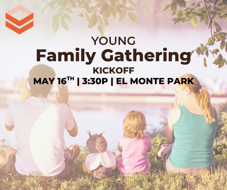 Young Family Gathering KICKOFF!