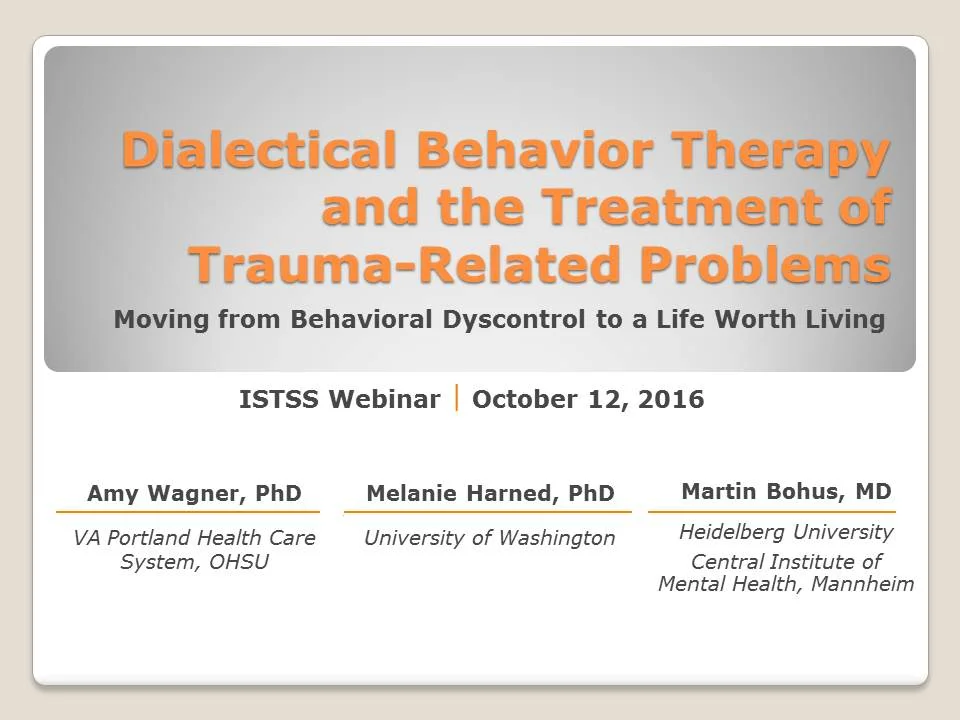 Dialectical Behavior Therapy and the Treatment of Trauma-Related Problems