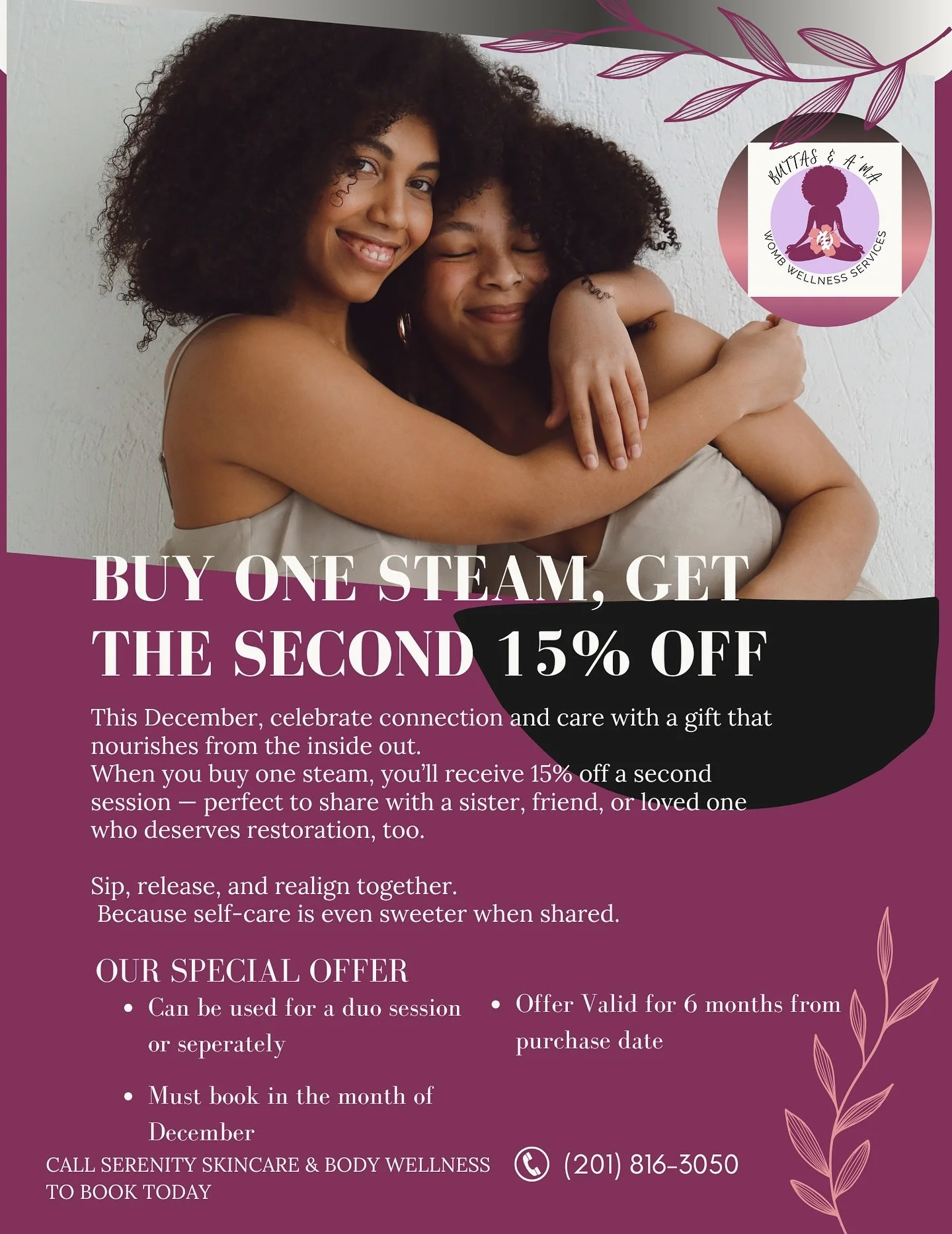 This month, Buttas &amp; A&rsquo;ma presents an exclusive Womb Wellness special. Immerse yourself and a loved one in a transformative and revitalizing experience that celebrates and nurtures well-being. Embrace the opportunity to refresh and recharge