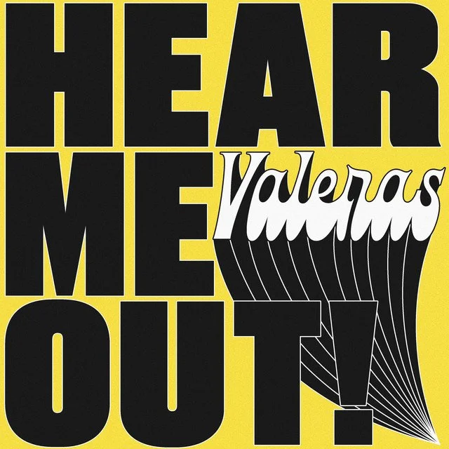 VALERAS - Hear Me Out (Single)