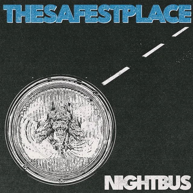The Safest Place - Nightbus (Single)