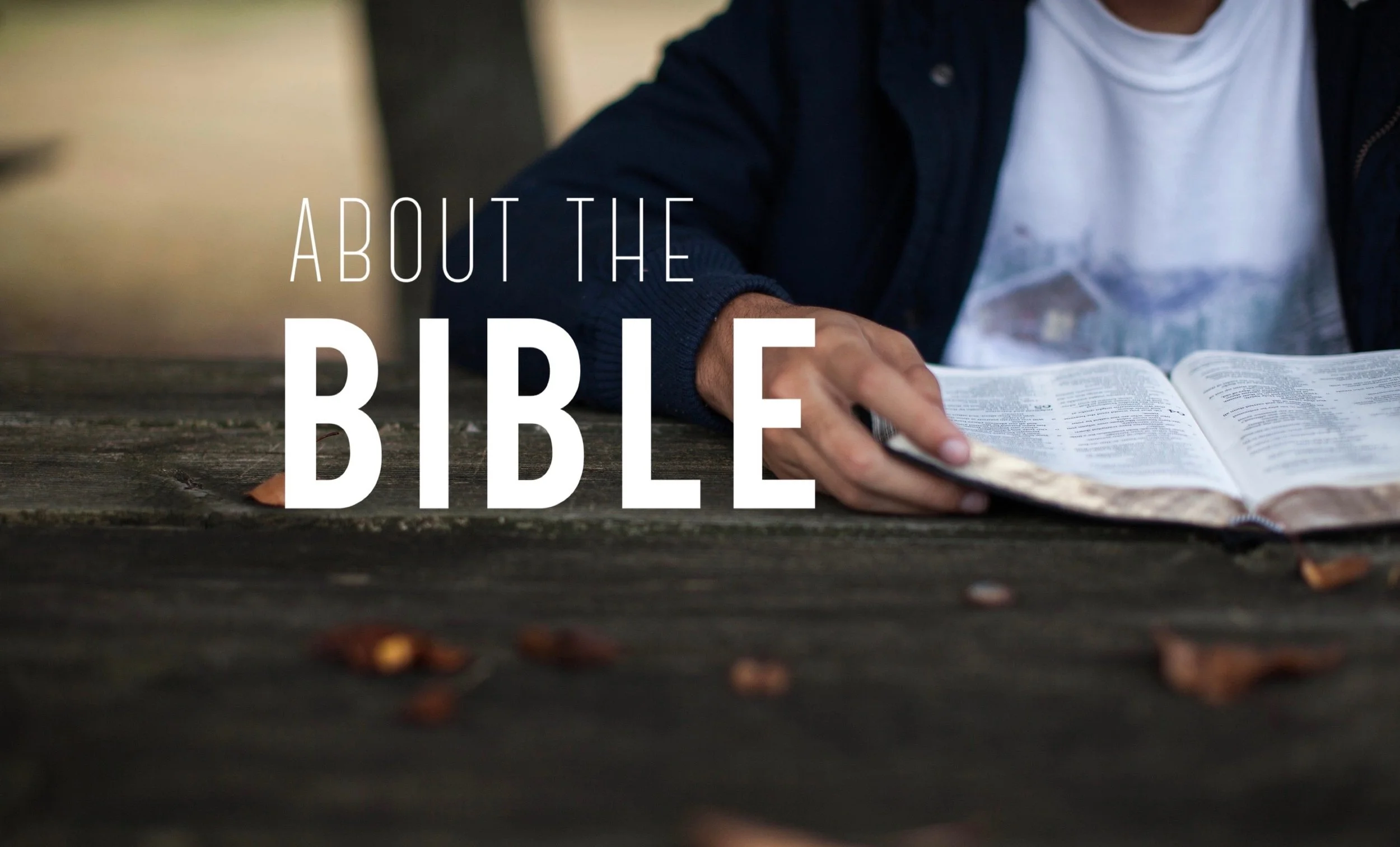 About the Bible, Part 3
