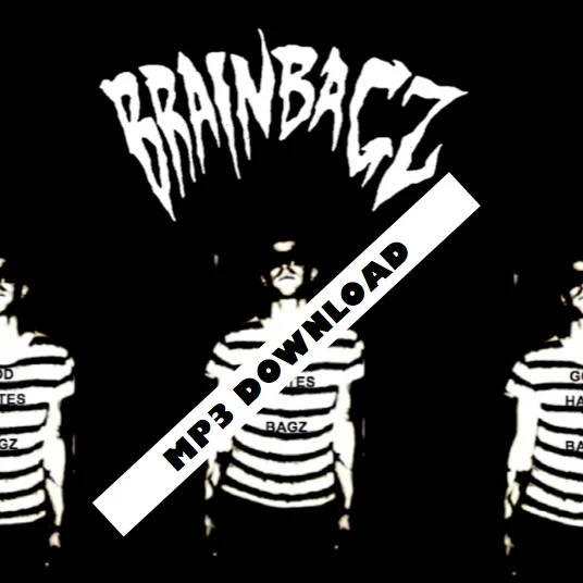 BRAIN BAGZ - MP3 DOWNLOAD