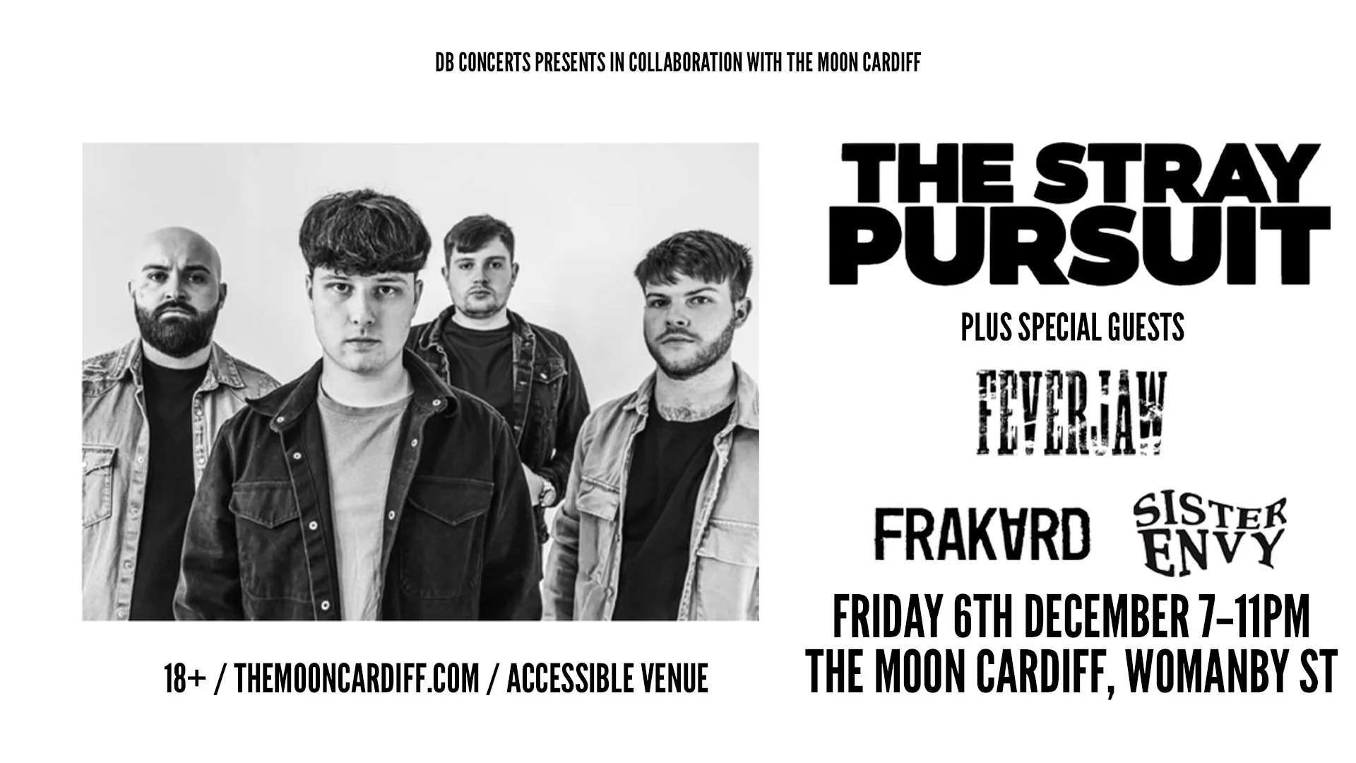 EVENT BEING MOVED: THE STRAY PURSUIT, FEVERJAW, FRAKARD, SISTER ENVY