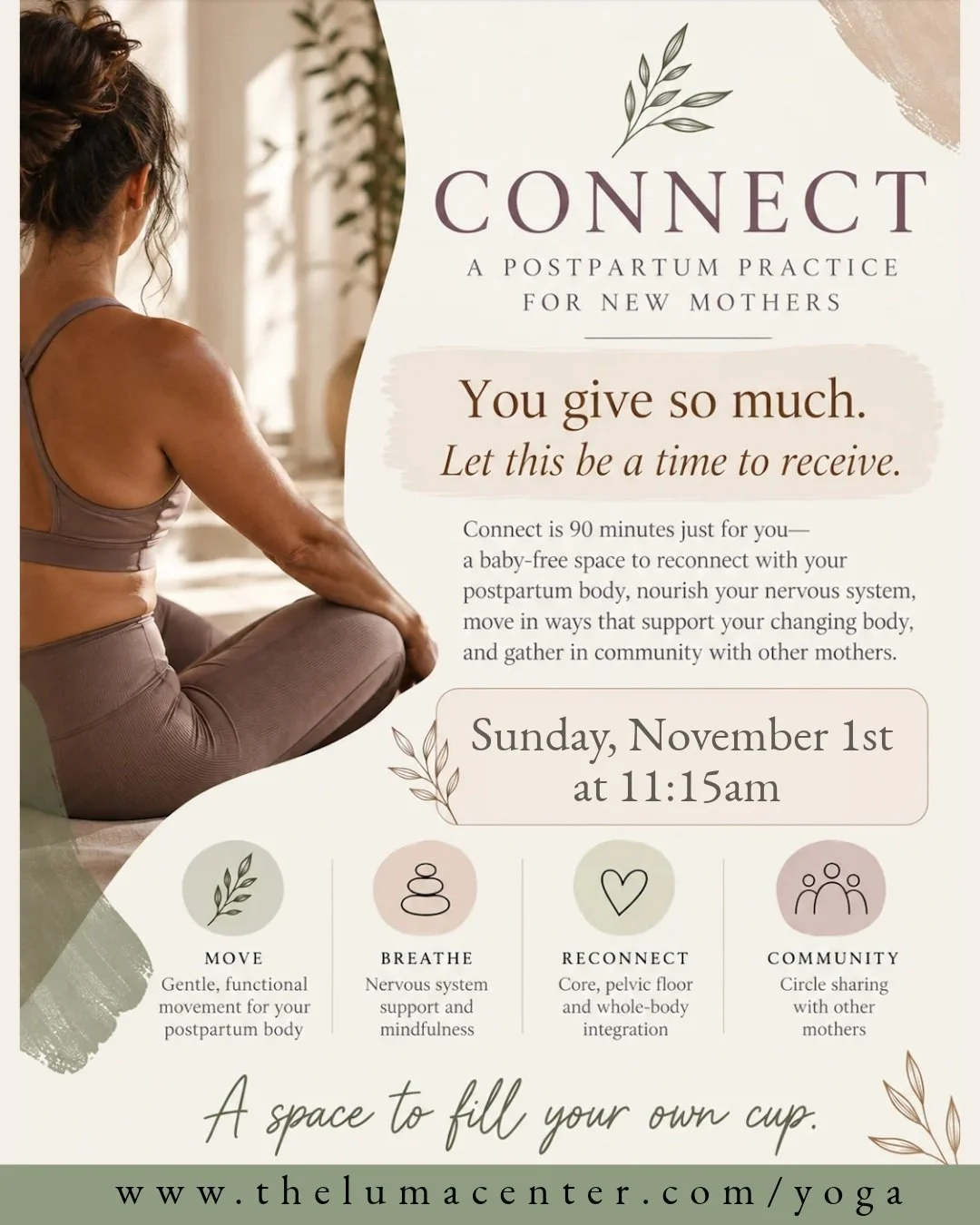Mama, when was the last time you had 90 minutes just for YOU? 🤍

You're doing so much holding, feeding, lifting, soothing, and caring for everyone else. But your body needs care, too.

CONNECT is a space to put down the to-do list, take a breath, an