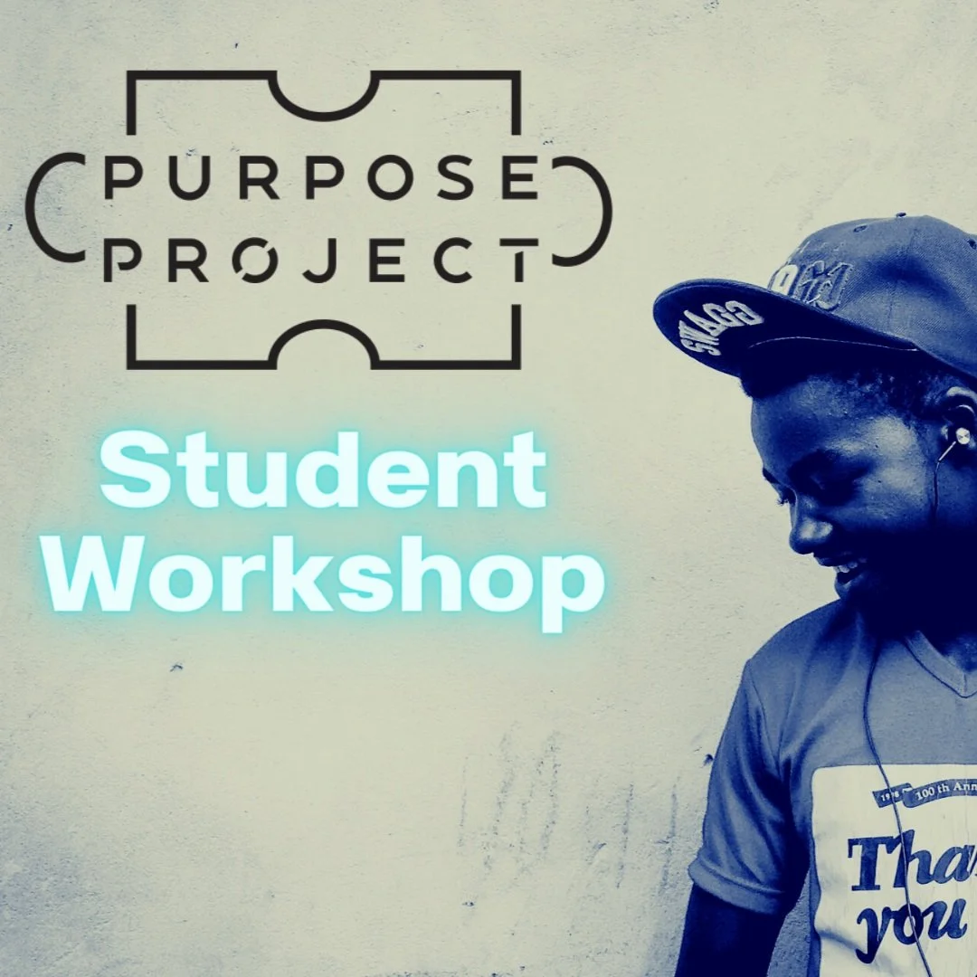 Purpose Project Student Workshop