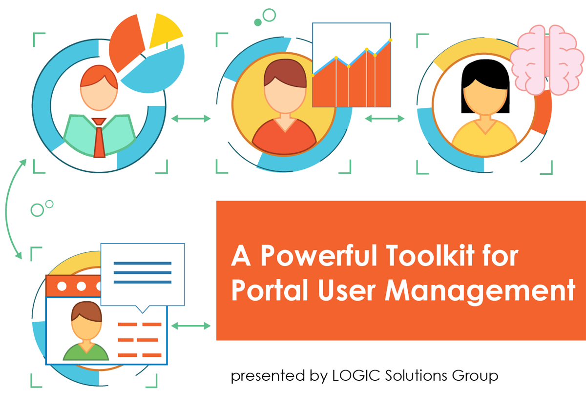 A Powerful Toolkit for Portal User Management