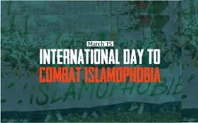 International Day to Combat Islamophobia
