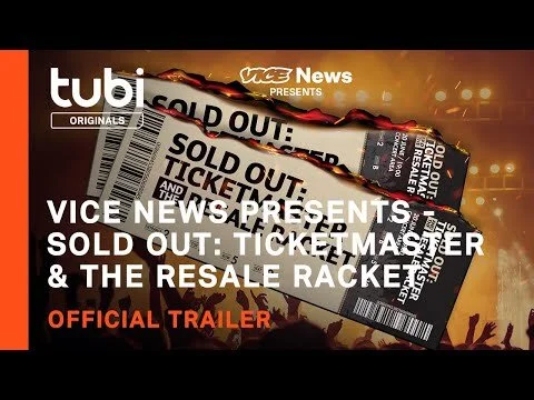 Vice News Presents - Sold Out: Ticketmaster & The Resale Racket | Official Trailer | A Tubi Original