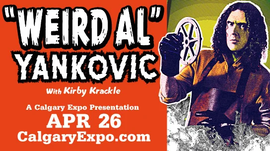 Calgary Expo: "Weird Al" Concert Billboard