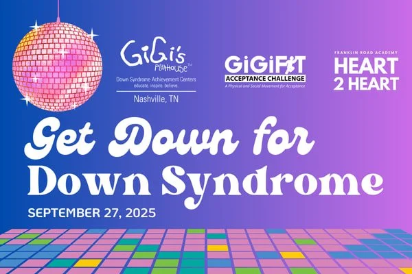 GiGi's Playhouse: Get Down for Down Syndrome