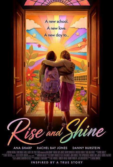 'Rise and Shine' movie showing