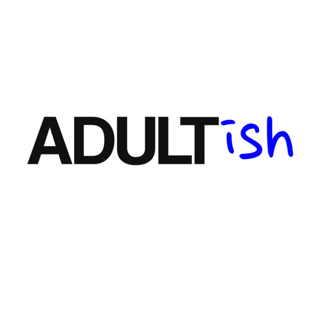 ADULTish