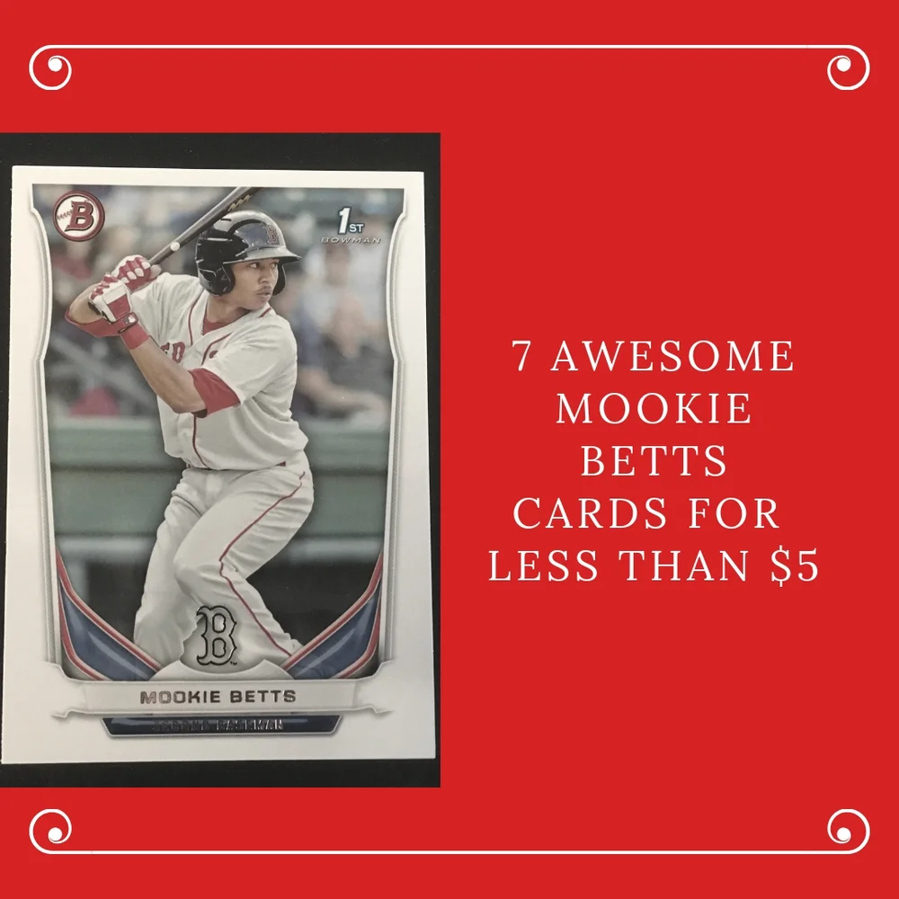 7 Awesome Mookie Betts Cards (for less than $5) — WaxPackHero